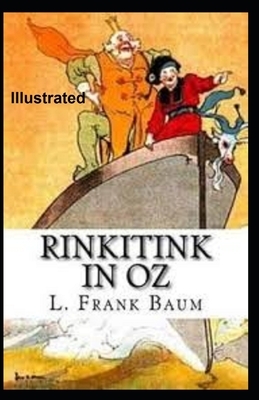 Rinkitink in Oz Illustrated by L. Frank Baum