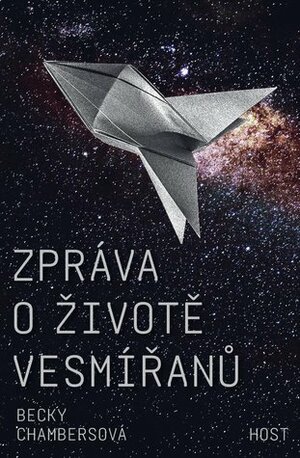 Zpráva o životě vesmířanů by Becky Chambers, Michaela Šprtová