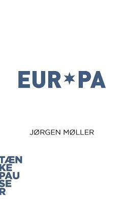 Europa by Jørgen Møller