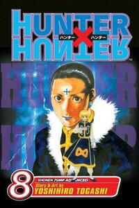 Hunter X Hunter, Vol. 8 by Yoshihiro Togashi