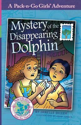 Mystery of the Disappearing Dolphin: Mexico 2 by Janelle Diller