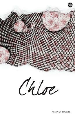 Chloe by Kristina Haynes