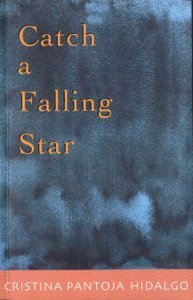 Catch A Falling Star by Cristina Pantoja-Hidalgo