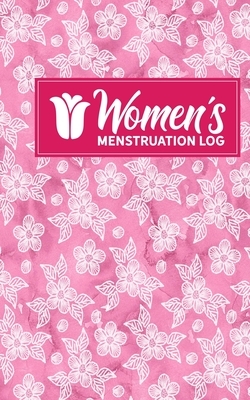 Women's Menstruation Log by Rogue Plus Publishing