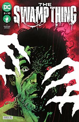 The Swamp Thing (2021-) #2 by Mike Perkins, Mike Spicer, Ram V