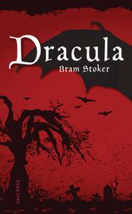 Dracula by Bram Stoker