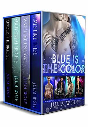 Blue is the Color by Julia Wolf