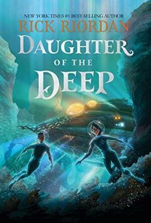 Daughter of the Deep by Rick Riordan