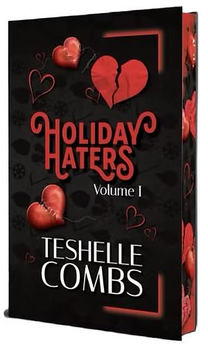 Holiday Haters Volume 1 by Teshelle Combs