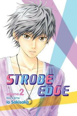 Strobe Edge, Vol. 2 by Io Sakisaka