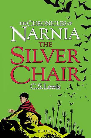 The Silver Chair by C.S. Lewis