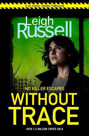 Without Trace (20) by Leigh Russell, Leigh Russell