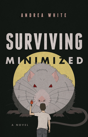 Surviving Minimized by Andrea White