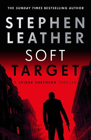 Soft Target by Stephen Leather