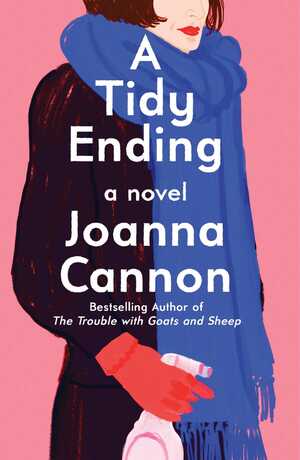 A Tidy Ending by Joanna Cannon