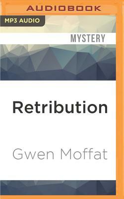 Retribution by Gwen Moffat