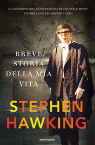 Breve storia della mia vita by Tullio Cannillo, Stephen Hawking