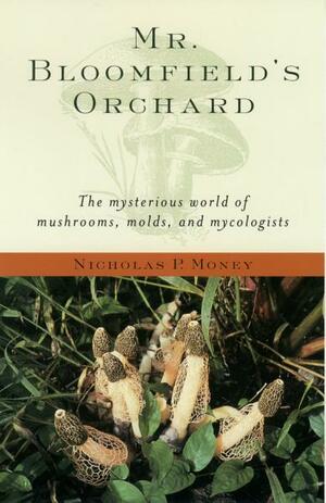 Mr. Bloomfield's Orchard by Nicholas P. Money