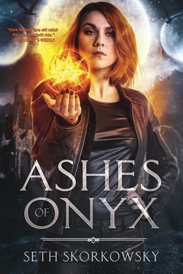 Ashes of Onyx by Seth Skorkowsky