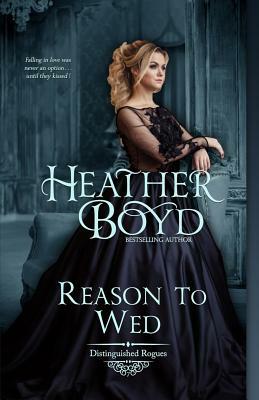 Reason to Wed by Heather Boyd