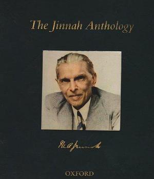 The Jinnah Anthology by Sharif Mujahid, Liaquat H. Merchant