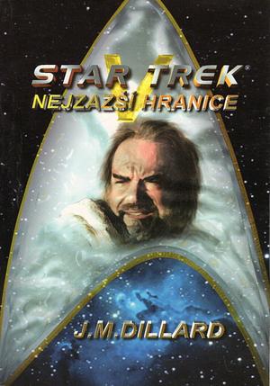 Star Trek V: Nejzazší hranice by J.M. Dillard