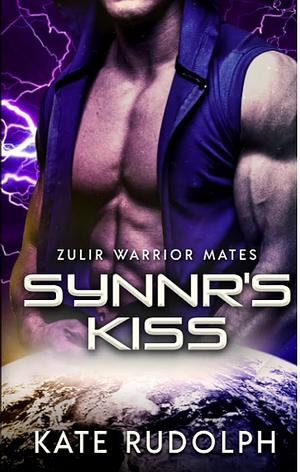 Synnr's Kiss: Fated Mate Alien Romance by Kate Rudolph