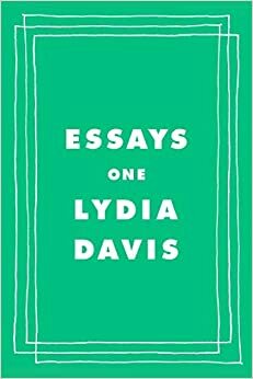 De schoonheid van weerbarstig proza. Over schrijven, lezen en kijken by Lydia Davis, Nico Groen, Nicolette Hoekmeijer