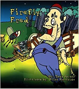 Firefly Fred by Todd Porter