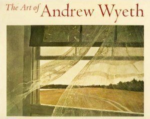 The Art of Andrew Wyeth by Wanda M. Corn, Brian O'Doherty, Richard Meryman, E.P. Richardson