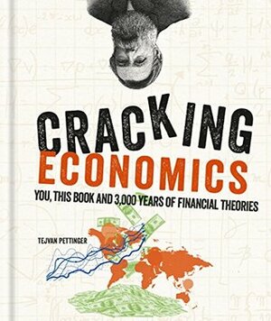 Cracking Economics (Cracking Series) by Tejvan Pettinger