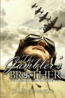 The Gambler's Brother by Jillian Chantal
