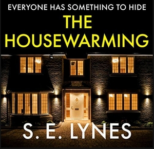 The Housewarming by S.E. Lynes