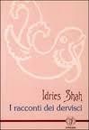 I racconti dei dervisci by Idries Shah