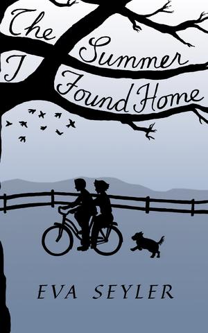 The Summer I Found Home by Eva Seyler