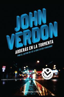 Arderas En La Tormenta by John Verdon