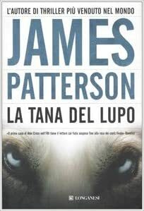 La tana del lupo by Valentina Guani, Annamaria Biavasco, James Patterson