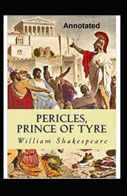 Pericles, Prince of Tyre Annotated by William Shakespeare