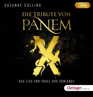 Die Tribute von Panem X. Das Lied von Vogel und Schlange by Suzanne Collins