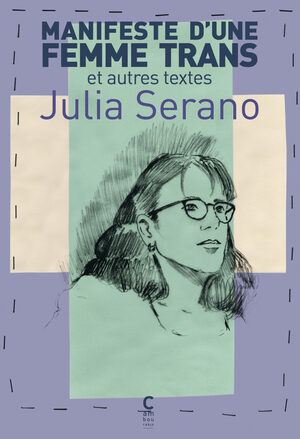 Manifeste d'une femme trans by Julia Serano