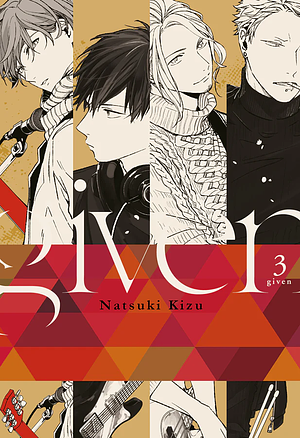 Given, Vol. 3 by Natsuki Kizu