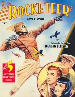 The Rocketeer: All 5 Action Chapters! by Harlan Ellison, Dave Stevens