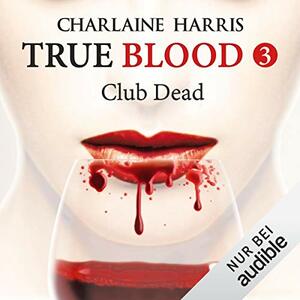 Club Dead by Charlaine Harris