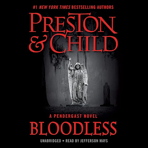 Bloodless by Douglas Preston, Lincoln Child