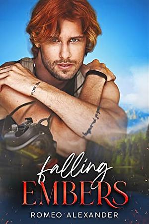 Falling Embers by Romeo Alexander