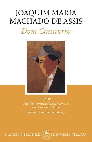 Dom Casmurro by Machado de Assis