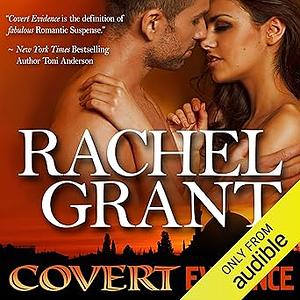 Covert Evidence by Rachel Grant