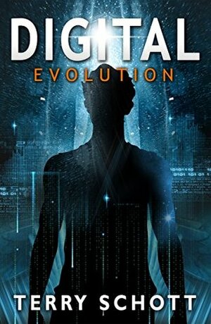 Digital Evolution by Terry Schott