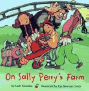 On Sally Perry's Farm by Leah Komaiko