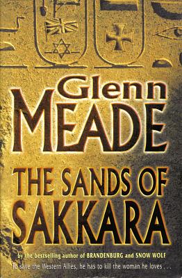 The Sands Of Sakkara by Glenn Meade